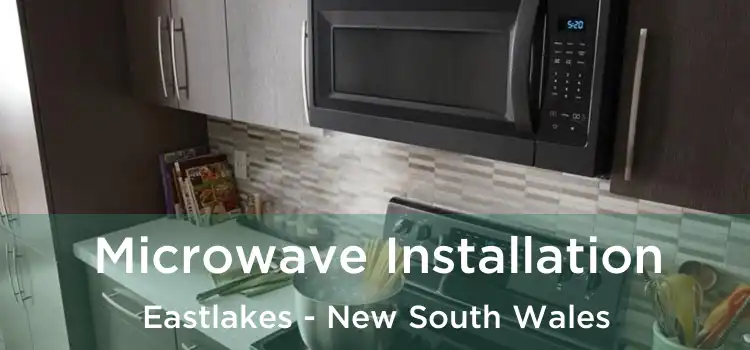 Microwave Installation Eastlakes - New South Wales