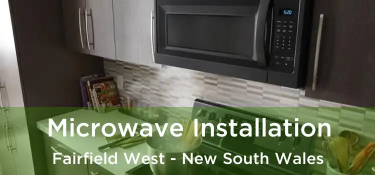 Microwave Installation Fairfield West - New South Wales