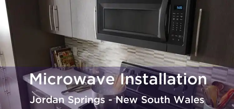 Microwave Installation Jordan Springs - New South Wales