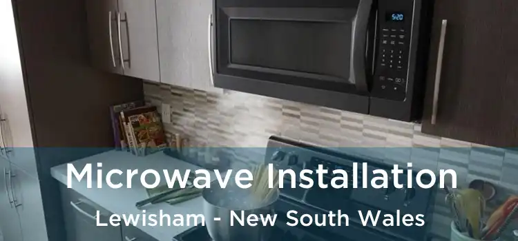 Microwave Installation Lewisham - New South Wales