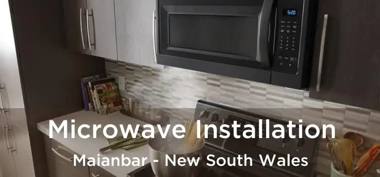 Microwave Installation Maianbar - New South Wales