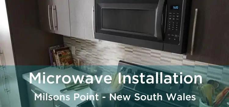 Microwave Installation Milsons Point - New South Wales