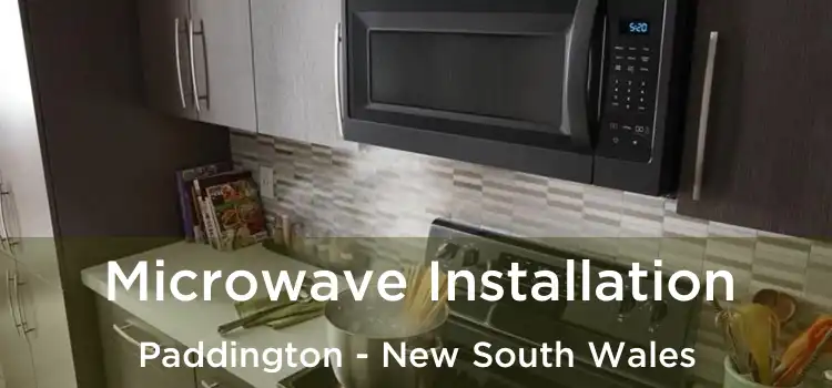 Microwave Installation Paddington - New South Wales
