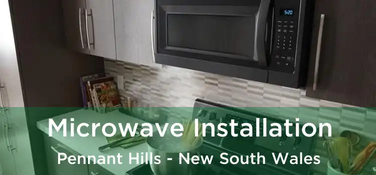 Microwave Installation Pennant Hills - New South Wales