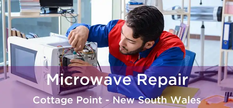 Microwave Repair Cottage Point - New South Wales