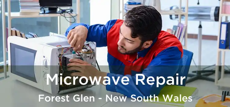 Microwave Repair Forest Glen - New South Wales