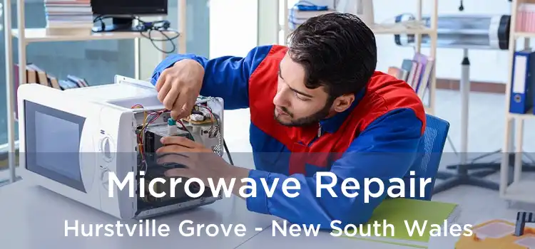Microwave Repair Hurstville Grove - New South Wales