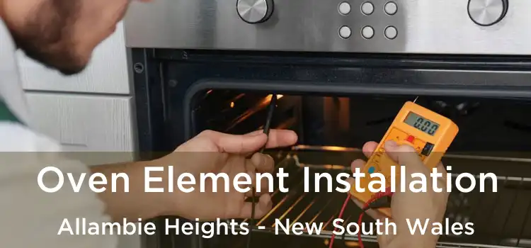 Oven Element Installation Allambie Heights - New South Wales