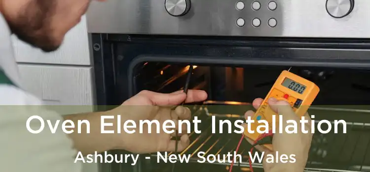 Oven Element Installation Ashbury - New South Wales