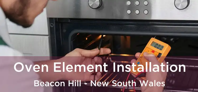 Oven Element Installation Beacon Hill - New South Wales