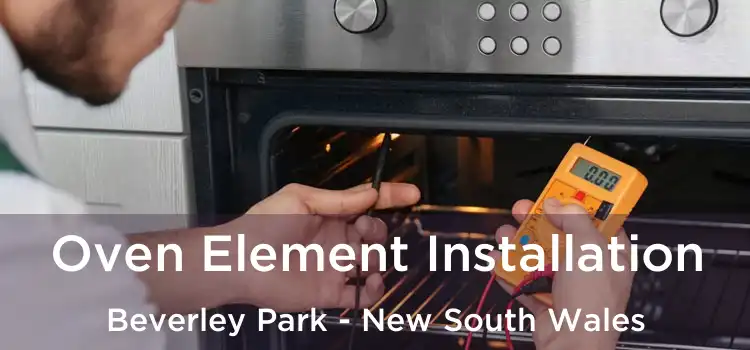 Oven Element Installation Beverley Park - New South Wales