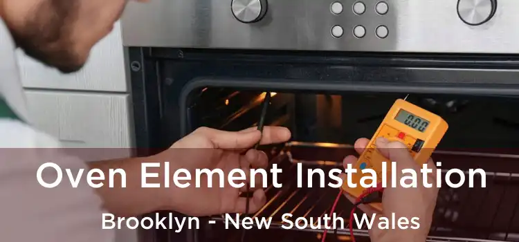 Oven Element Installation Brooklyn - New South Wales