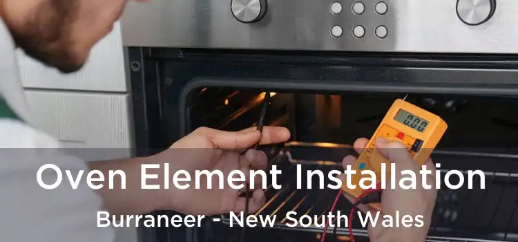Oven Element Installation Burraneer - New South Wales