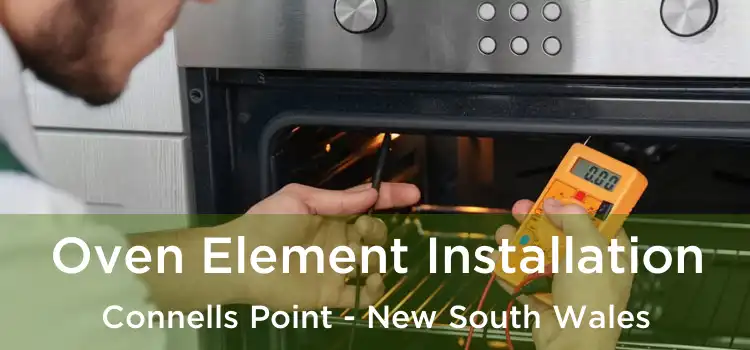 Oven Element Installation Connells Point - New South Wales