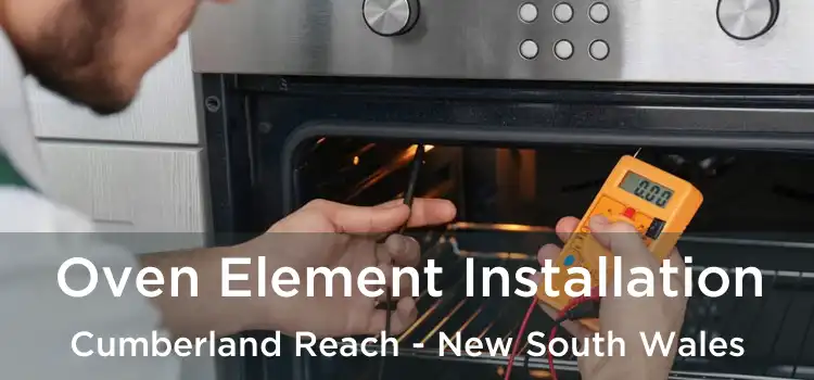 Oven Element Installation Cumberland Reach - New South Wales