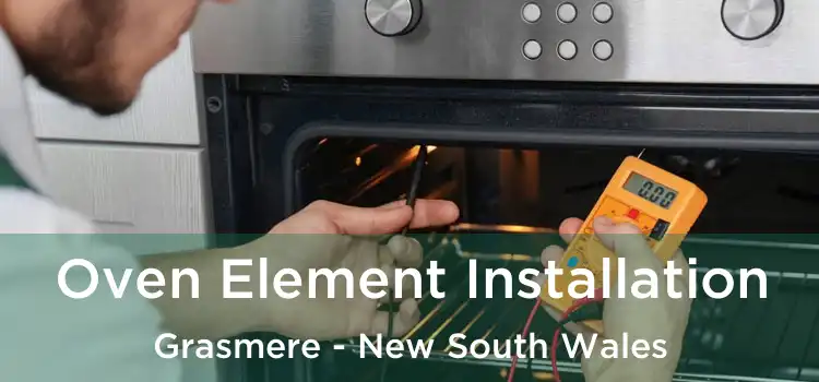 Oven Element Installation Grasmere - New South Wales