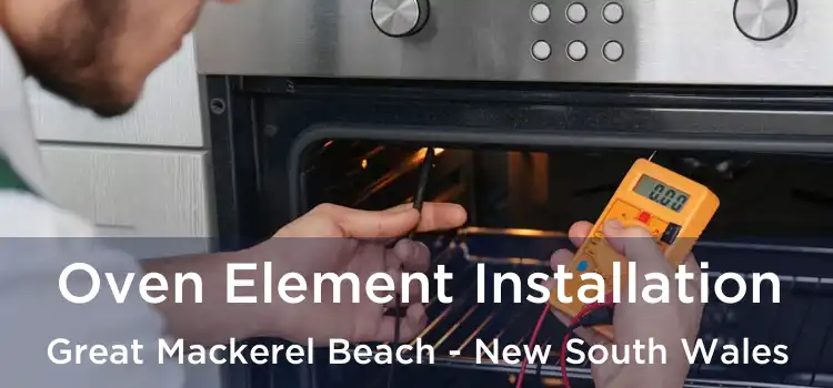 Oven Element Installation Great Mackerel Beach - New South Wales