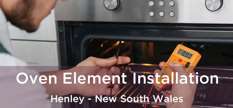 Oven Element Installation Henley - New South Wales