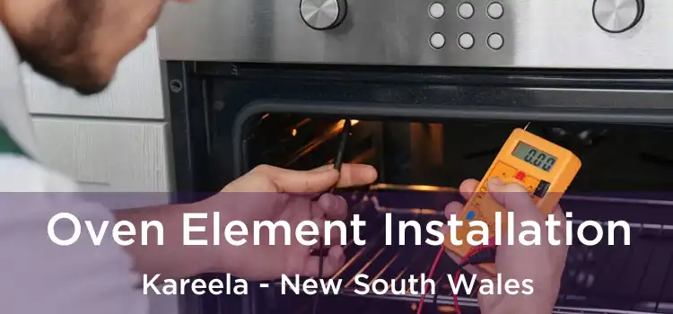 Oven Element Installation Kareela - New South Wales