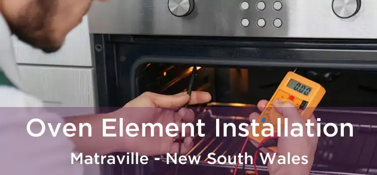 Oven Element Installation Matraville - New South Wales