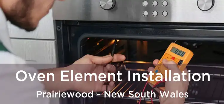 Oven Element Installation Prairiewood - New South Wales