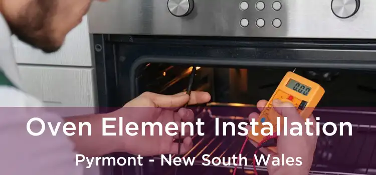 Oven Element Installation Pyrmont - New South Wales