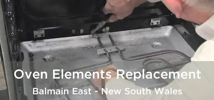 Oven Elements Replacement Balmain East - New South Wales