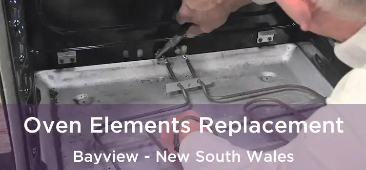 Oven Elements Replacement Bayview - New South Wales