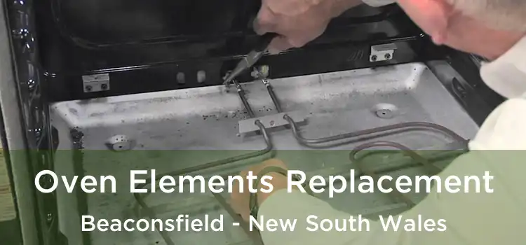 Oven Elements Replacement Beaconsfield - New South Wales
