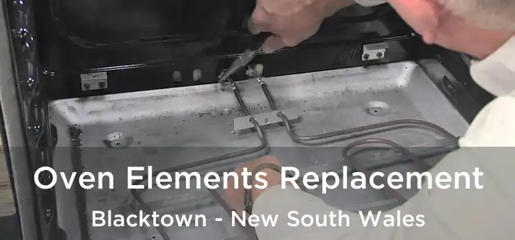 Oven Elements Replacement Blacktown - New South Wales
