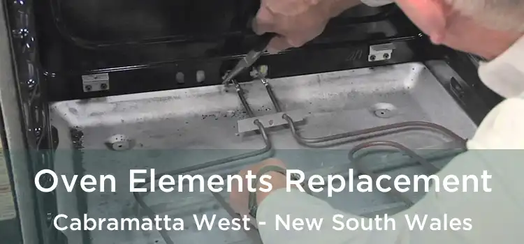 Oven Elements Replacement Cabramatta West - New South Wales