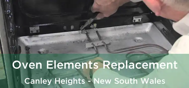 Oven Elements Replacement Canley Heights - New South Wales