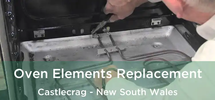Oven Elements Replacement Castlecrag - New South Wales