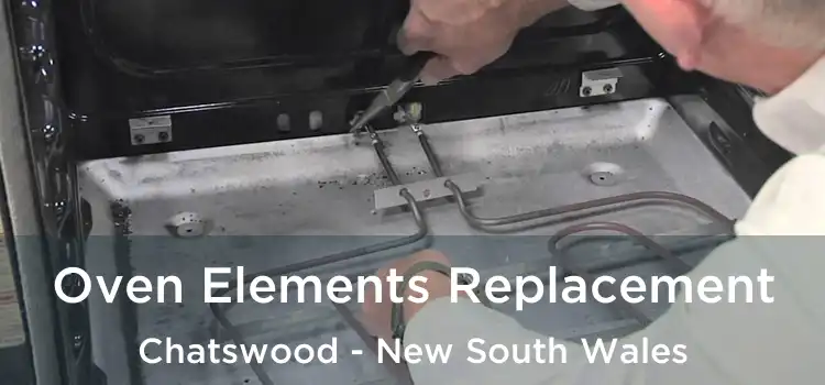 Oven Elements Replacement Chatswood - New South Wales