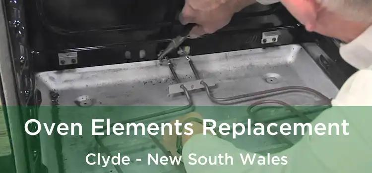 Oven Elements Replacement Clyde - New South Wales