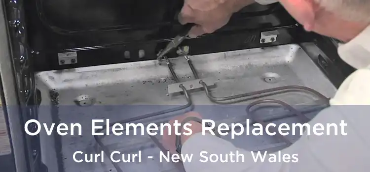 Oven Elements Replacement Curl Curl - New South Wales