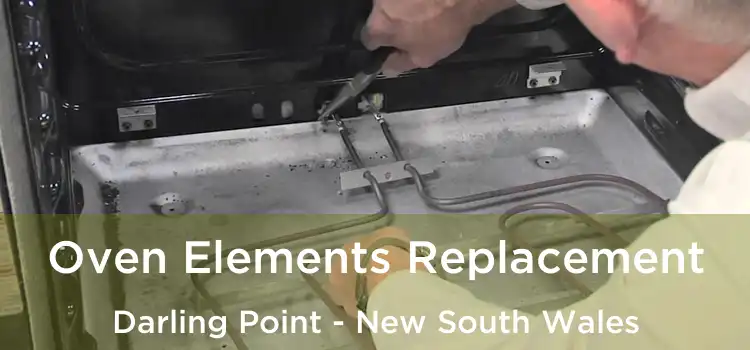 Oven Elements Replacement Darling Point - New South Wales