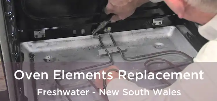 Oven Elements Replacement Freshwater - New South Wales