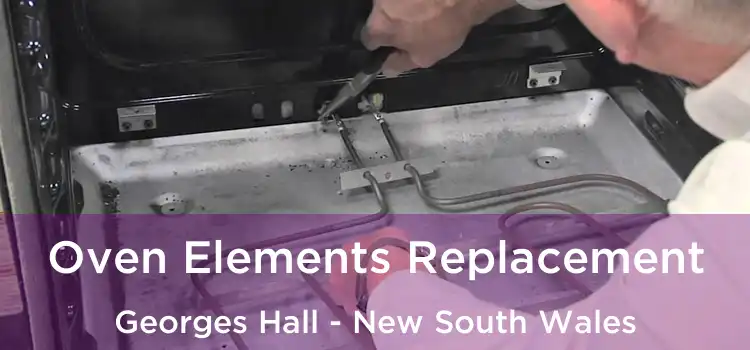 Oven Elements Replacement Georges Hall - New South Wales