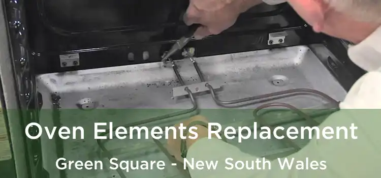 Oven Elements Replacement Green Square - New South Wales