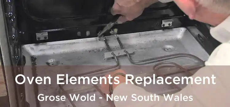 Oven Elements Replacement Grose Wold - New South Wales