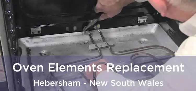 Oven Elements Replacement Hebersham - New South Wales