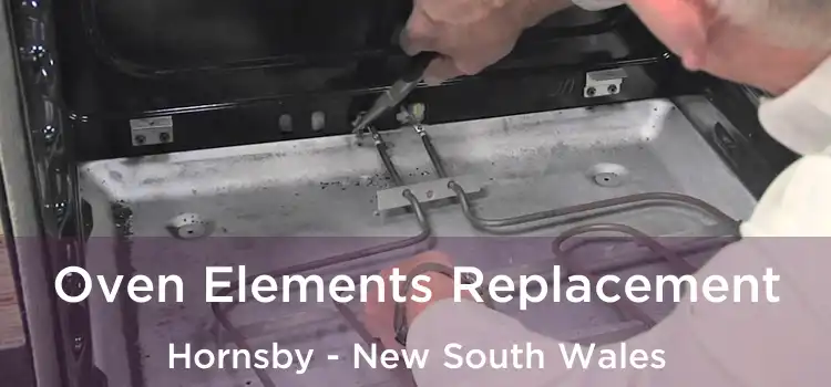 Oven Elements Replacement Hornsby - New South Wales