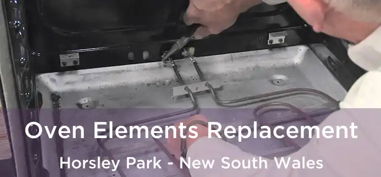 Oven Elements Replacement Horsley Park - New South Wales