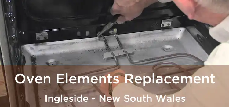 Oven Elements Replacement Ingleside - New South Wales
