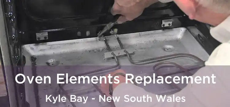Oven Elements Replacement Kyle Bay - New South Wales