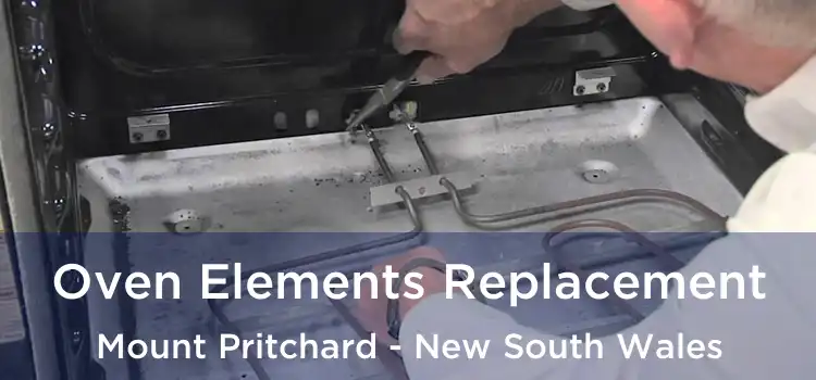 Oven Elements Replacement Mount Pritchard - New South Wales