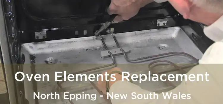 Oven Elements Replacement North Epping - New South Wales