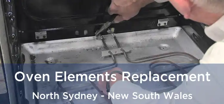 Oven Elements Replacement North Sydney - New South Wales