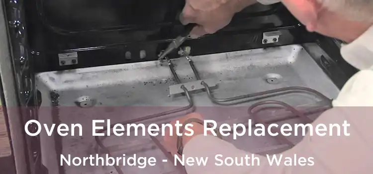 Oven Elements Replacement Northbridge - New South Wales